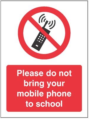 Please do not bring your mobile phone to school   Size: E (200x1