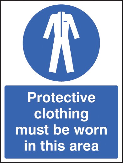 Protective clothing must be worn in area