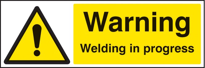 Warning welding in progress   Size: G (300x100mm)